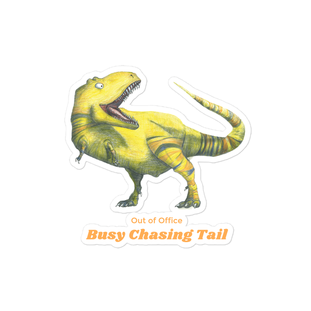 Busy Chasing Tail Dino Sticker