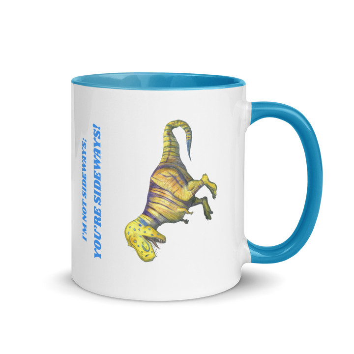 I'm Not Sideways! dino coffee mug